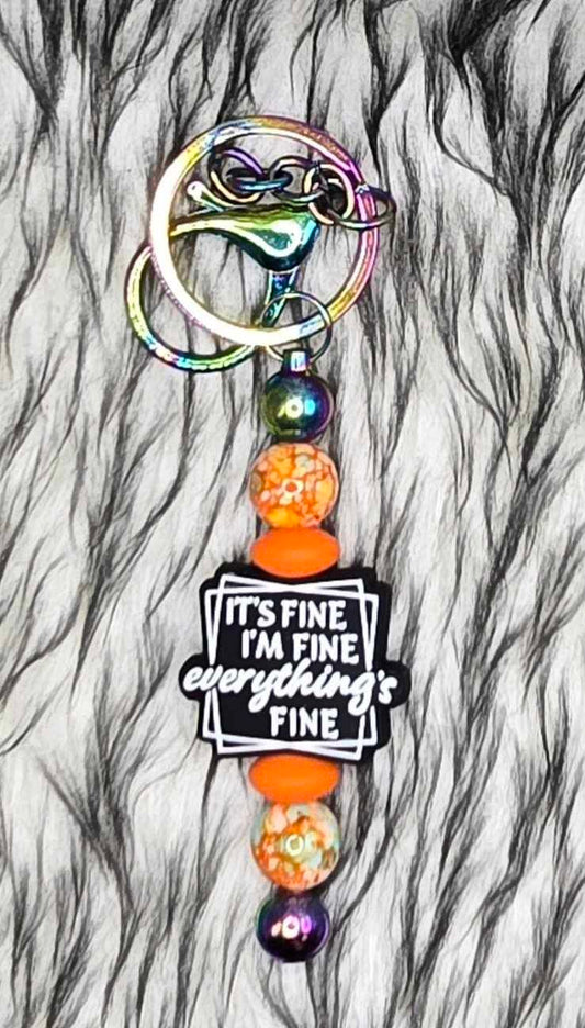 It's Fine, I'm Fine, Everything's Fine Keychain